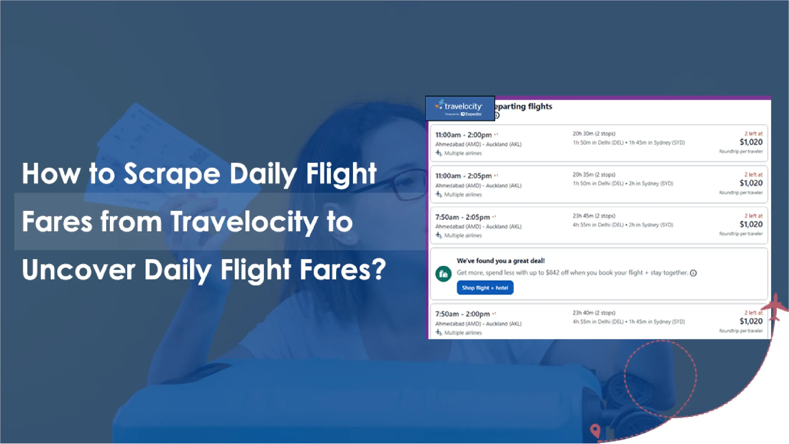 How to Scrape Daily Flight Fares from Travelocity to Uncover Daily Flight Fares